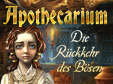 Apothecarium: Die Rückkehr des Bösen