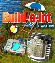 Jetzt das Klick-Management-Spiel Build-a-lot: On Vacation kostenlos herunterladen! Klick-Management-Spiel: Build-a-lot: On Vacation