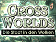 CrossWorlds: Die Stadt in den Wolken