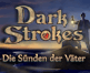 -Spiel: Dark Strokes: Die S�nden der V�ter