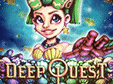 Deep Quest