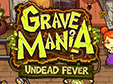 grave-mania-zombiefieber