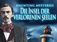 Haunting Mysteries: Die Insel der verlorenen Seelen