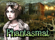 Phantasmat