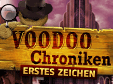 Voodoo Chroniken: Erstes Zeichen