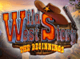 wild-west-story-the-beginnings