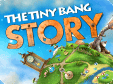 The Tiny Bang Story