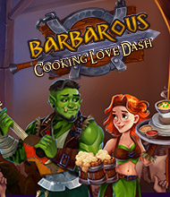 Klick-Management-Spiel: Barbarous 2: Cooking Love Dash