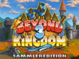 Jetzt das Klick-Management-Spiel Beyond the Kingdom 3: Secrets of the Ancient Sammleredition kostenlos herunterladen und spielen