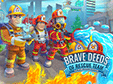 Jetzt das Klick-Management-Spiel Brave Deeds of Rescue Team Sammleredition kostenlos herunterladen und spielen