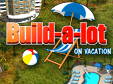 Klick-Management-Spiel: Build-a-lot: On VacationBuild-a-lot: On Vacation