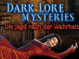 Lade dir Dark Lore Mysteries: Die Jagd nach der Wahrheit kostenlos herunter!