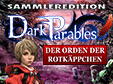 Dark Parables: Der Orden der Rotkäppchen Sammleredition