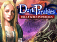 Wimmelbild-Spiel: Dark Parables: Die letzte CinderellaDark Parables: The Final Cinderella