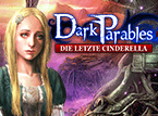 Jetzt das Wimmelbild-Spiel Dark Parables: Die letzte Cinderella kostenlos herunterladen und spielen!! Wimmelbild-Spiel: Dark Parables: Die letzte Cinderella