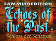 Wimmelbild-Spiel: Echoes of the Past: Das Schloss der Schatten SammlereditionEchoes of the Past: The Castle of Shadows Collector's Edition