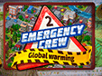 Klick-Management-Spiel: Emergency Crew 2: Global WarmingEmergency Crew 2: Global Warming