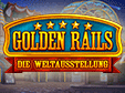 Golden Rails: Die Weltausstellung
