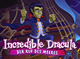 Jetzt das Klick-Management-Spiel Incredible Dracula: Der Ruf des Meeres kostenlos herunterladen und spielen