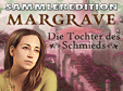 Margrave: Die Tochter des Schmieds Sammleredition