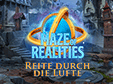 Lade dir Maze of Realities: Reite durch die Lfte kostenlos herunter!