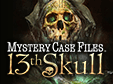 Lade dir Mystery Case Files: 13th Skull kostenlos herunter!