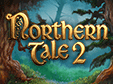 Jetzt das Klick-Management-Spiel Northern Tale 2 kostenlos herunterladen und spielen