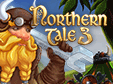 Jetzt das Klick-Management-Spiel Northern Tale 3 kostenlos herunterladen und spielen
