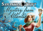 Jetzt das Wimmelbild-Spiel Samantha Swift and the Mystery from Atlantis kostenlos herunterladen und spielen!! Wimmelbild-Spiel: Samantha Swift and the Mystery from Atlantis