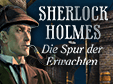 Lade dir Sherlock Holmes: Die Spur der Erwachten kostenlos herunter!