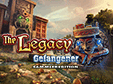 Jetzt das Wimmelbild-Spiel The Legacy: Gefangener Sammleredition kostenlos herunterladen und spielen